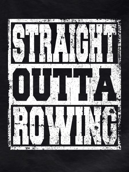 Rowing saying funny