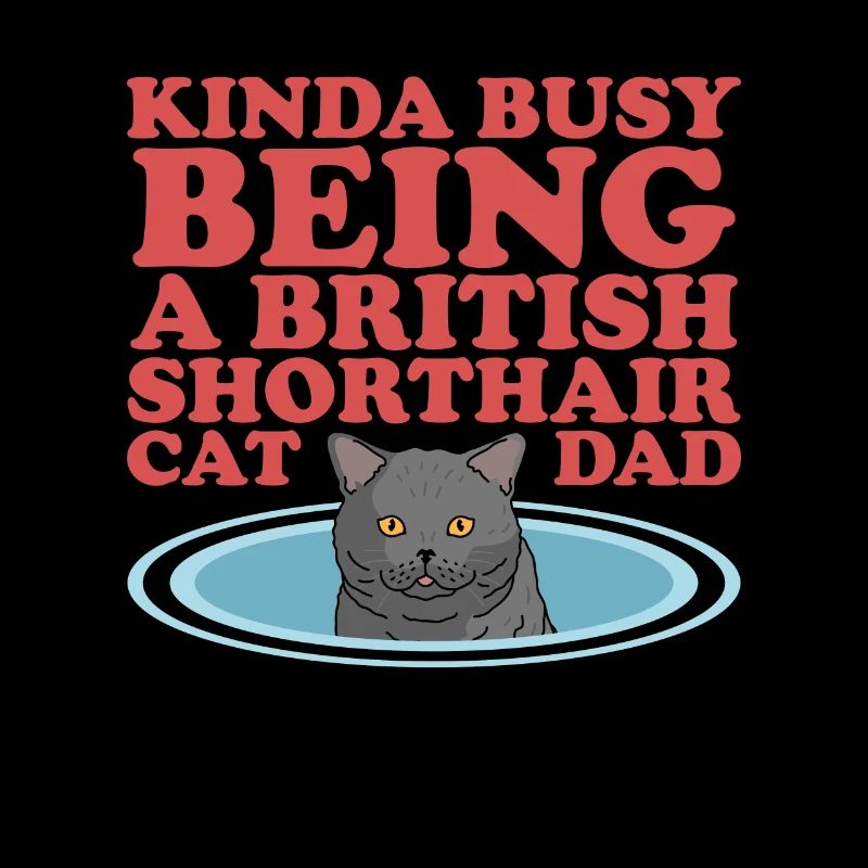 Britisch Kurzhaar Dad Katzen Katzenpapa Geschenk