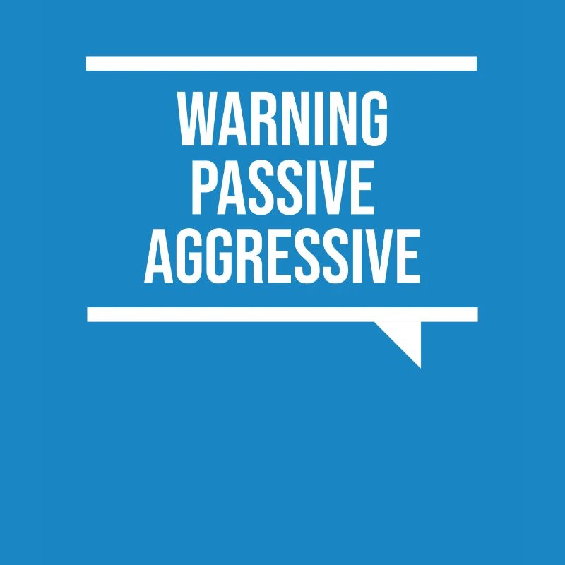 Passive Aggressive