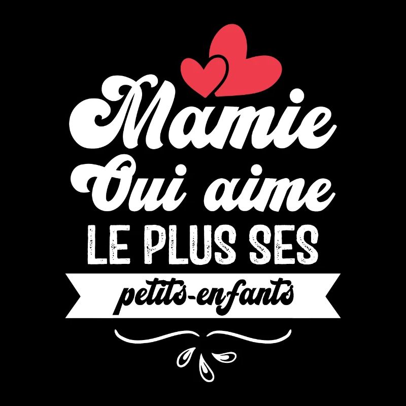 Mamie qui aime le plus ses petits enfants
