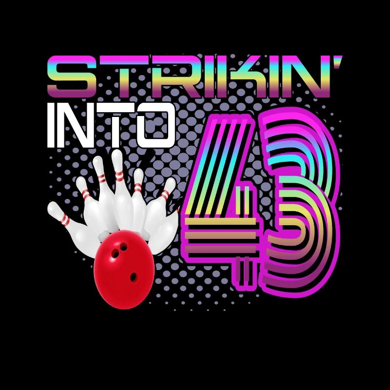 Frapper dans 43 Bowling Bowler 43e anniversaire