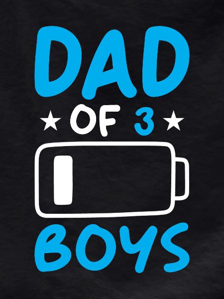 Dad of 3 Boys