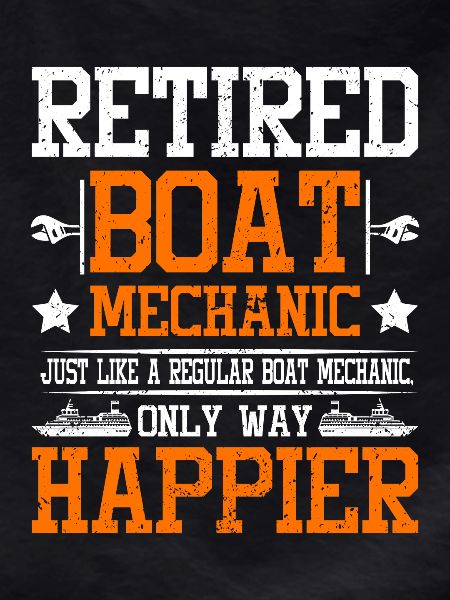 Retired boat mechanic