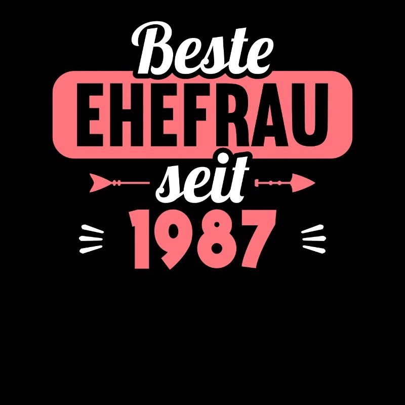 Beste Ehefrau Bester Ehemann seit 1987