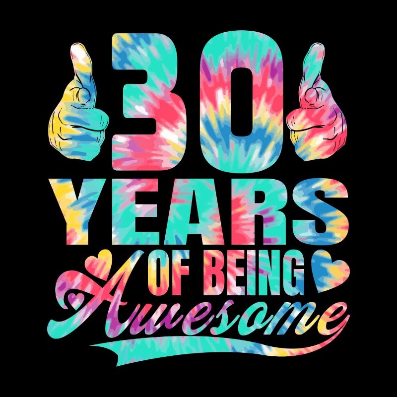 30. Geburtstag Oder Jahrestag 30 Years Of Being