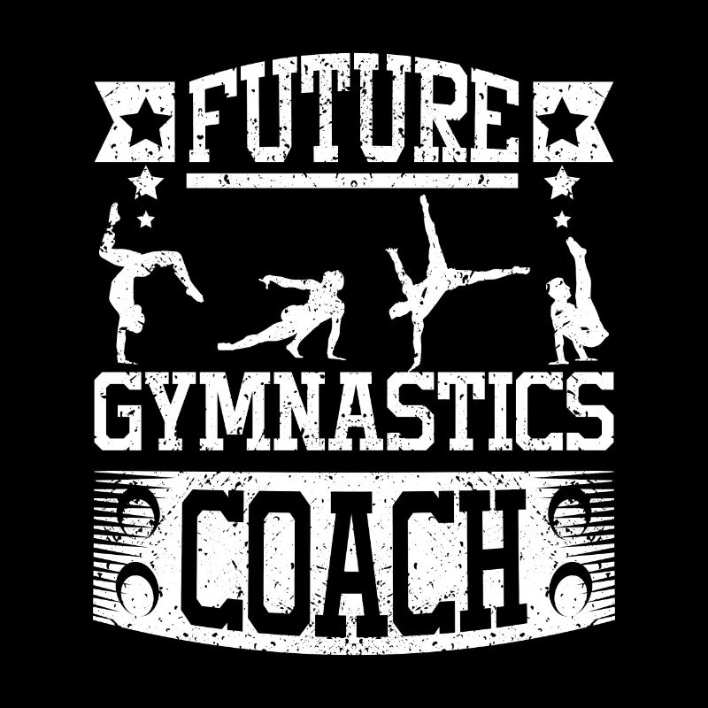 Future gymnastics coach