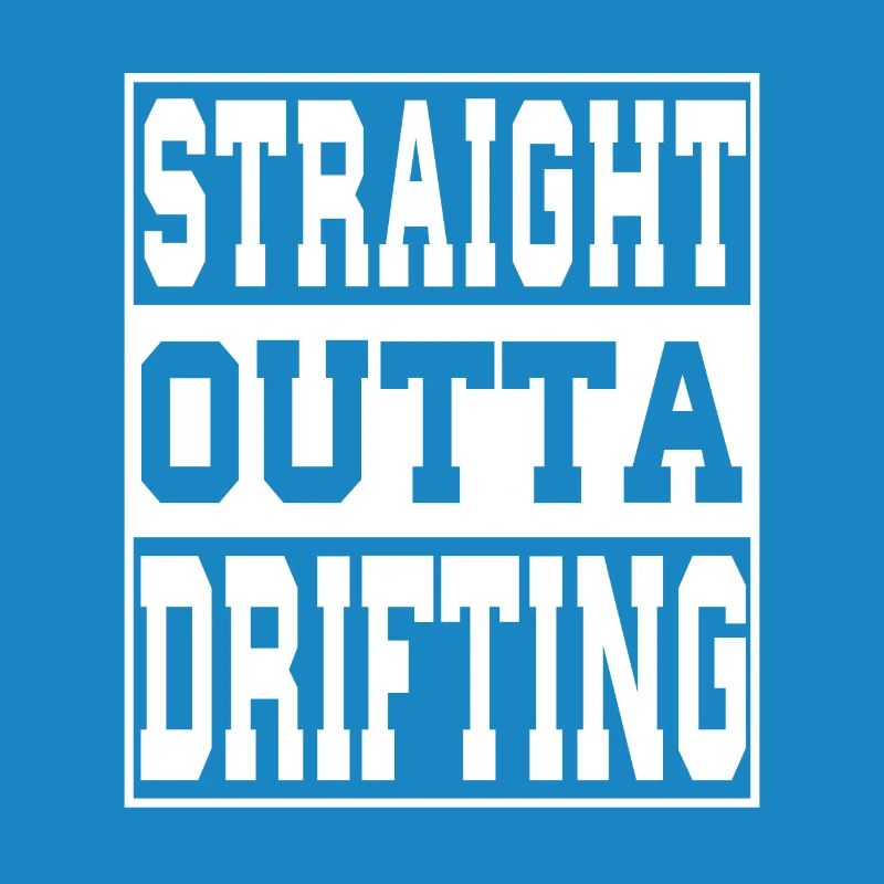 Drifting Spruch lustig