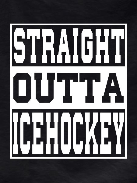 Ice hockey saying funny