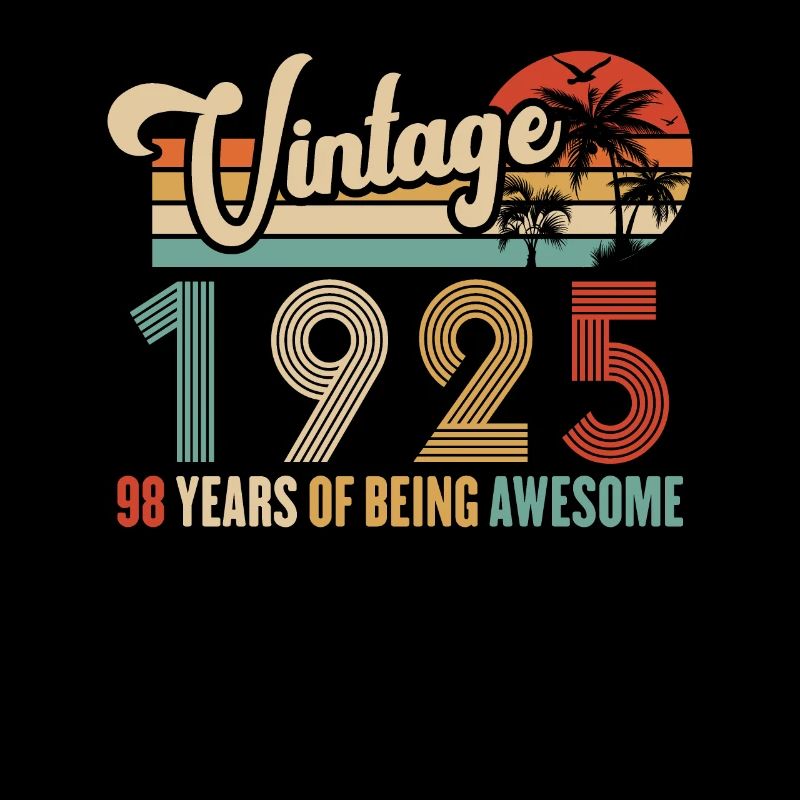 Vintage Année 1925 Anniversaire 98 Ans Idée Cadeau