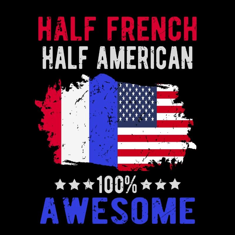 Half French Half American