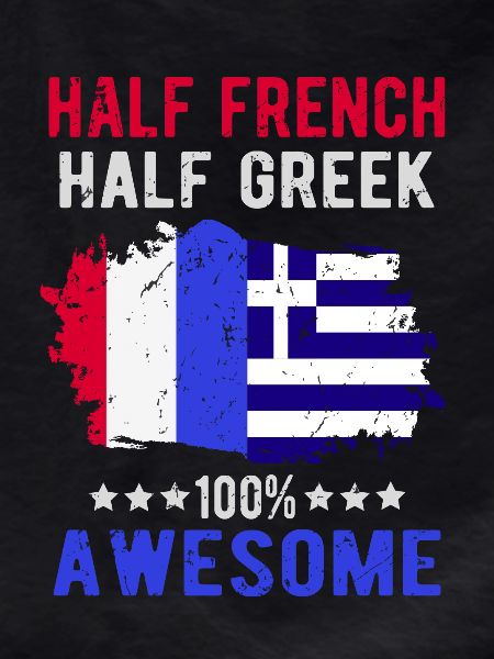 Half French Half Greek