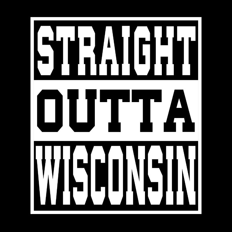 Wisconsin Saying Funny Wisconsin Gift