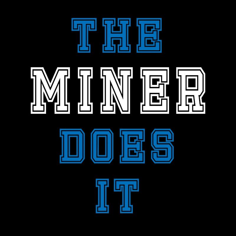 The Miner does it Miner