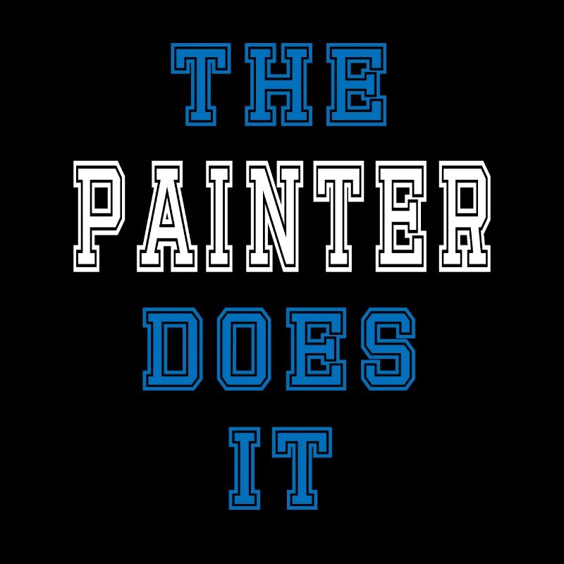 The Maler does it Maler Geschenk