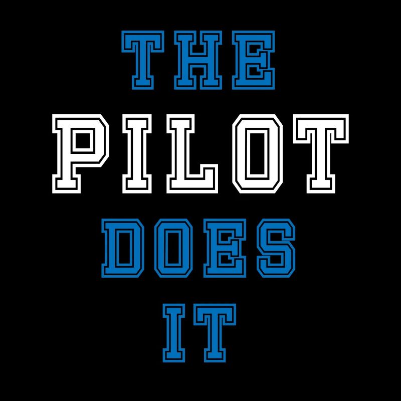 The Pilot does it Pilot Geschenk