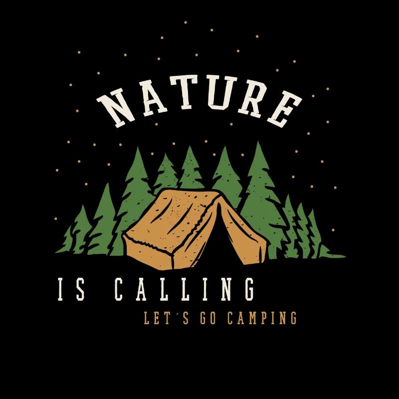 Nature is Calling Let's go Camping Camper Sprüche