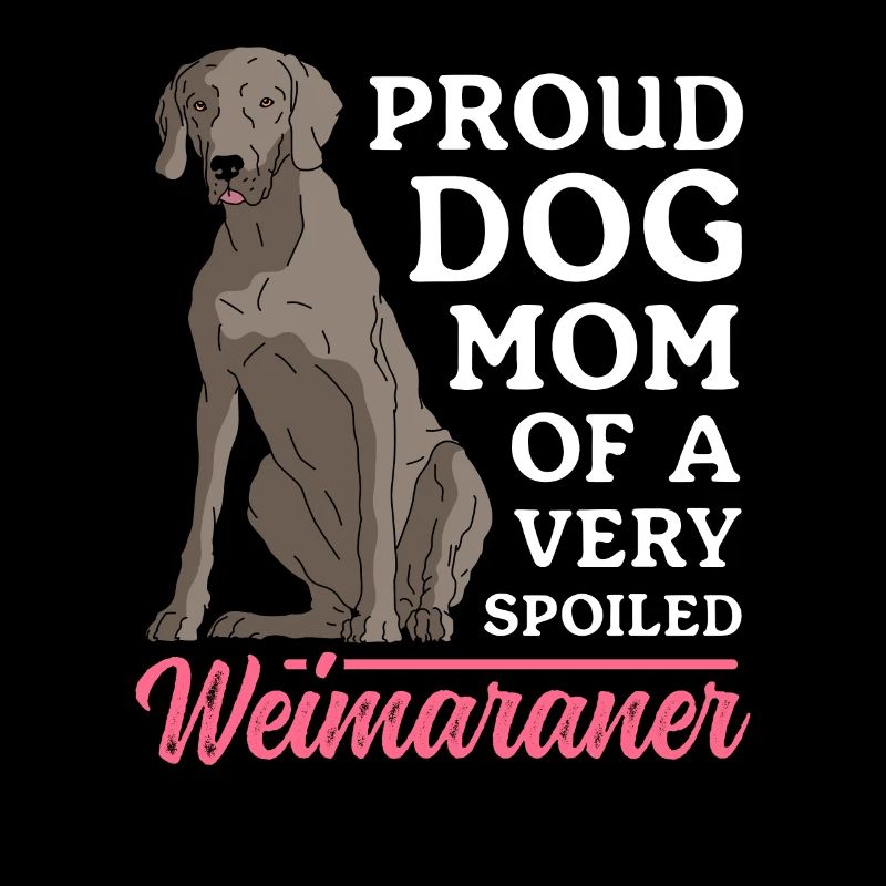 Weimaraner Mom Dog Dog Owner Gift