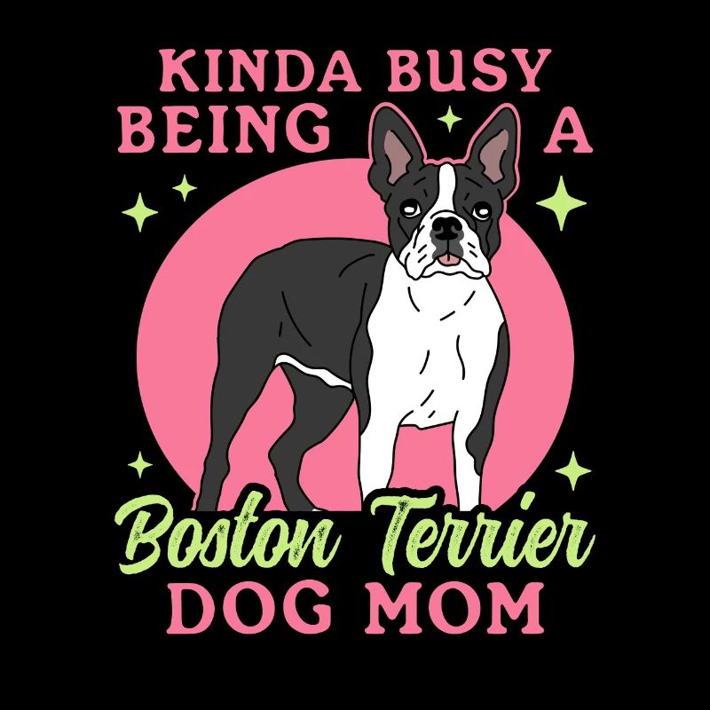 Boston Terrier Maman Chien Chien Propriétaire Cadeau