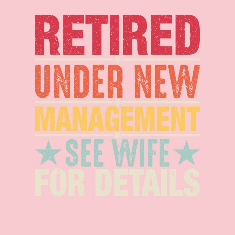 Retired under new management