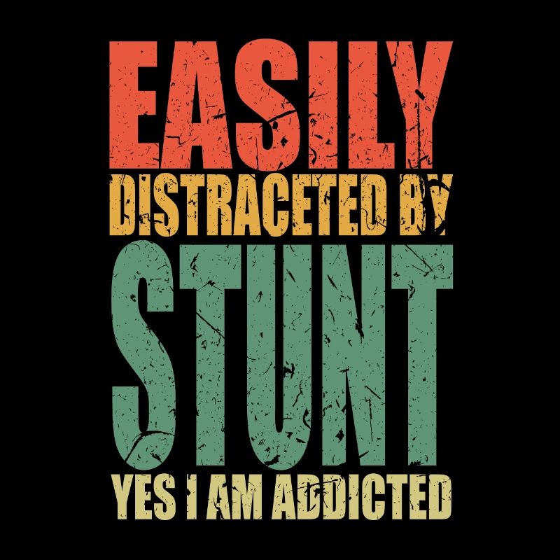 Stunt saying funny