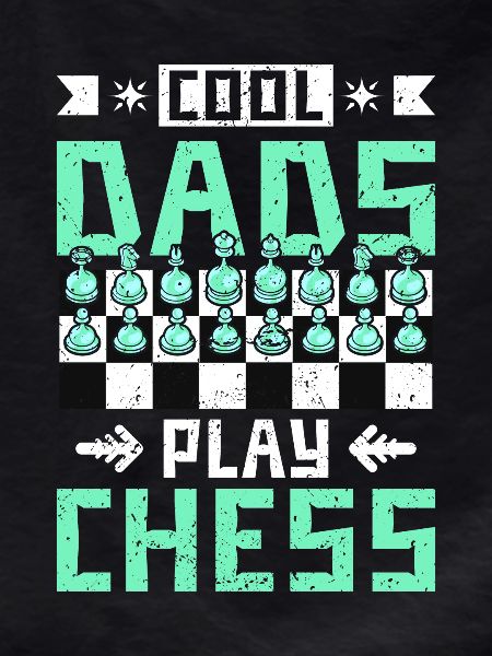 cool dads play chess