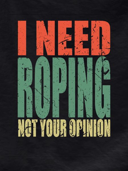 Roping saying funny