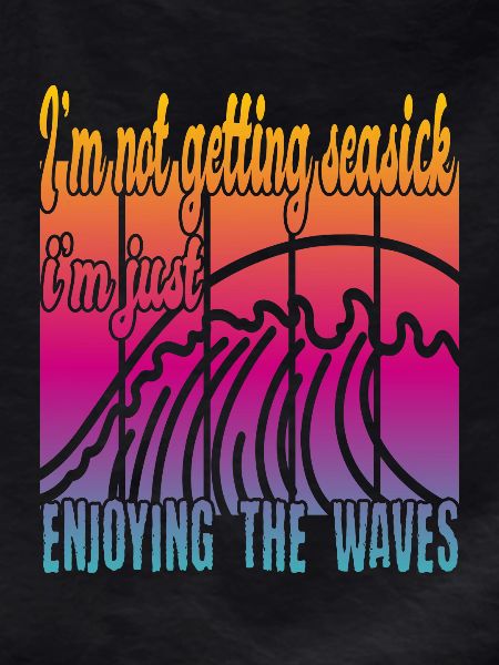 I am not seasick