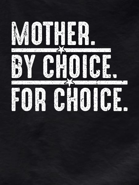 Mother by Choice