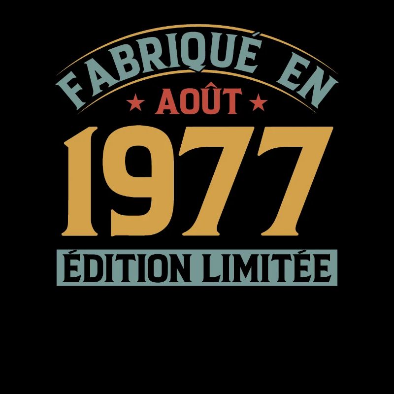 Fabriqué En Août 1977 Édition Limitée