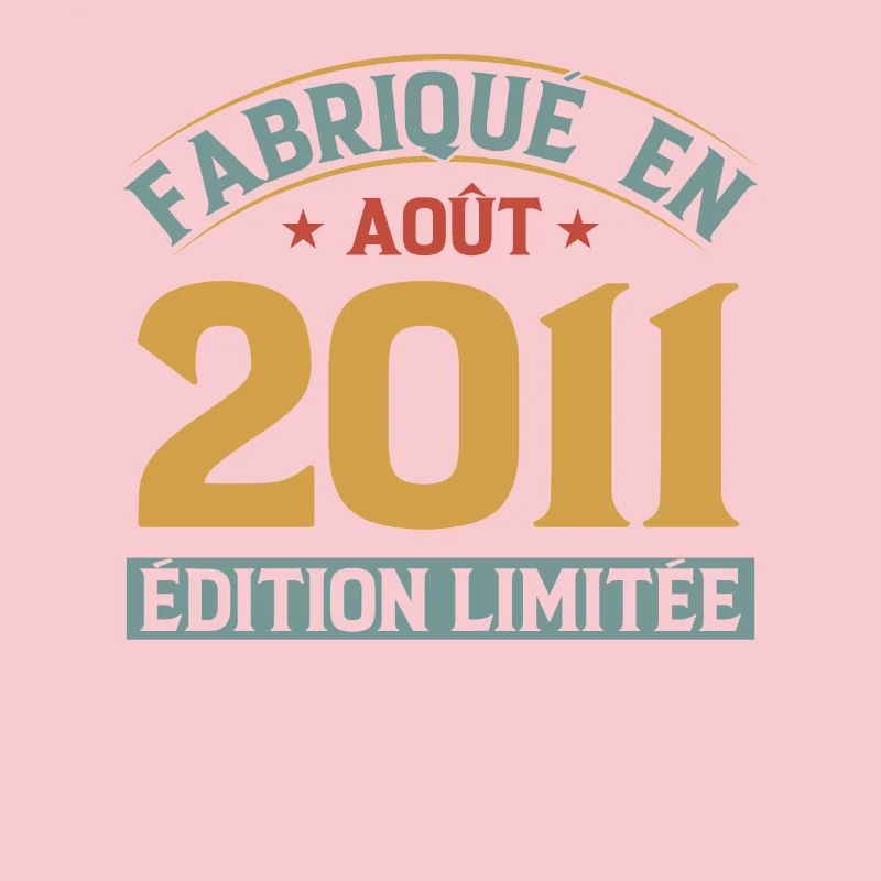 Fabriqué En Août 2011 Édition Limitée