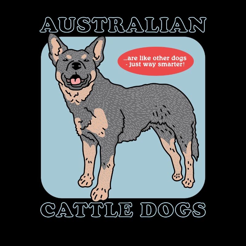 Australian Cattle Dog | Hundebesitzer Geschenk