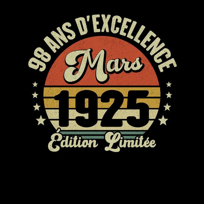 98 Ans D'excellence Mars 1925 Édition Limitée