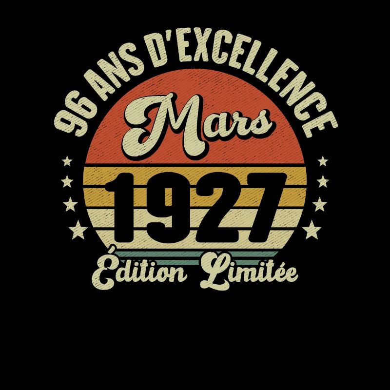 96 Ans D'excellence Mars 1927 Édition Limitée