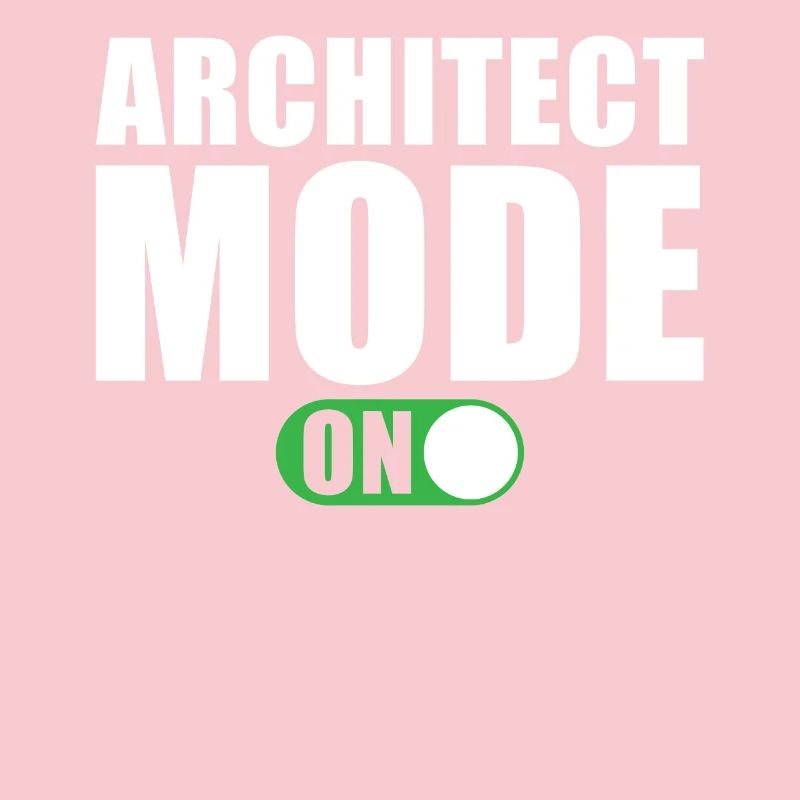 Architect Mode On