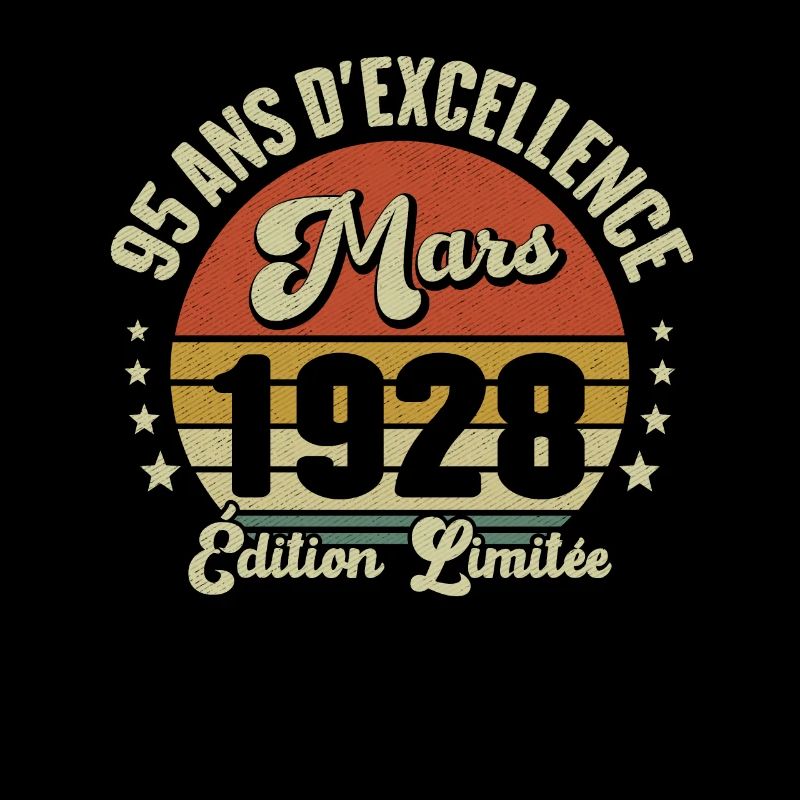 95 Ans D'excellence Mars 1928 Édition Limitée
