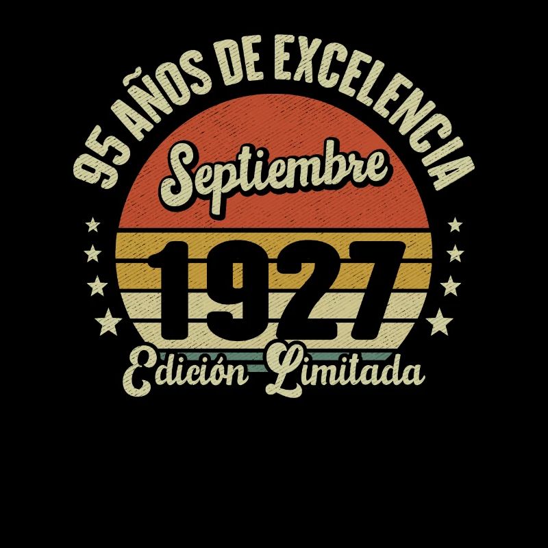 95 Ans D'excellence Septembre 1927 Édition Limitée