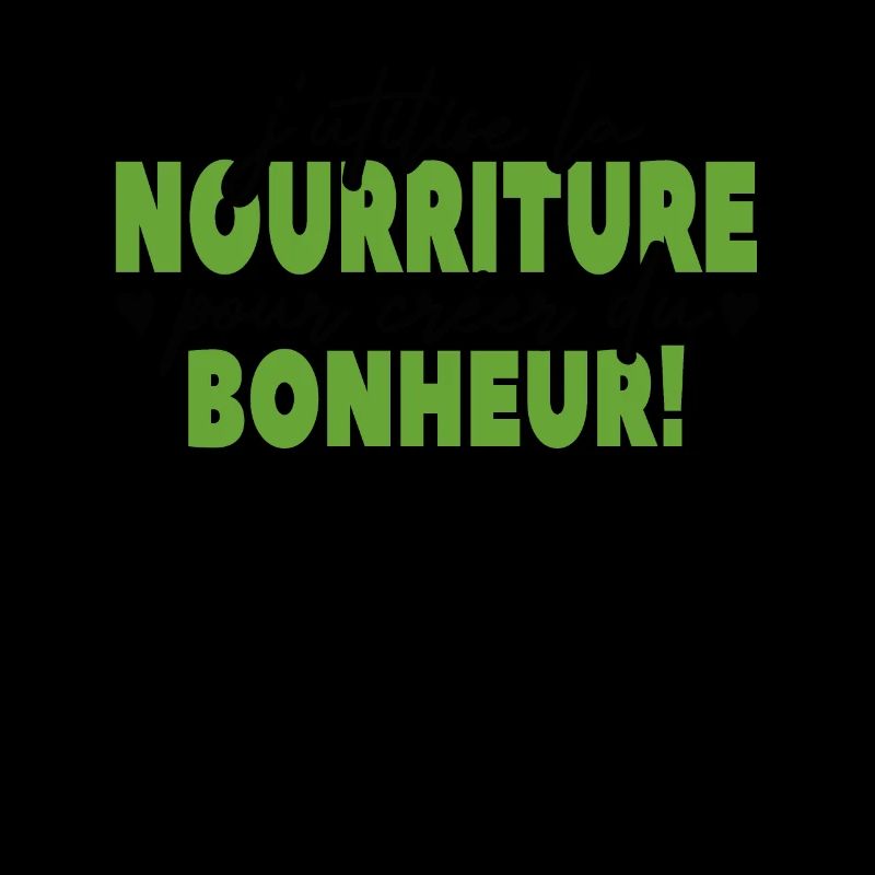 J'utilise La Nourriture Pour Créer Du Bonheur