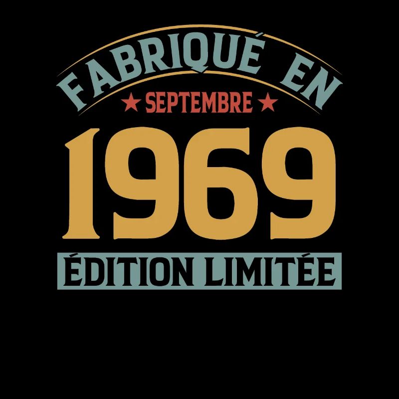 Fabriqué En Septembre 1969 Édition Limitée