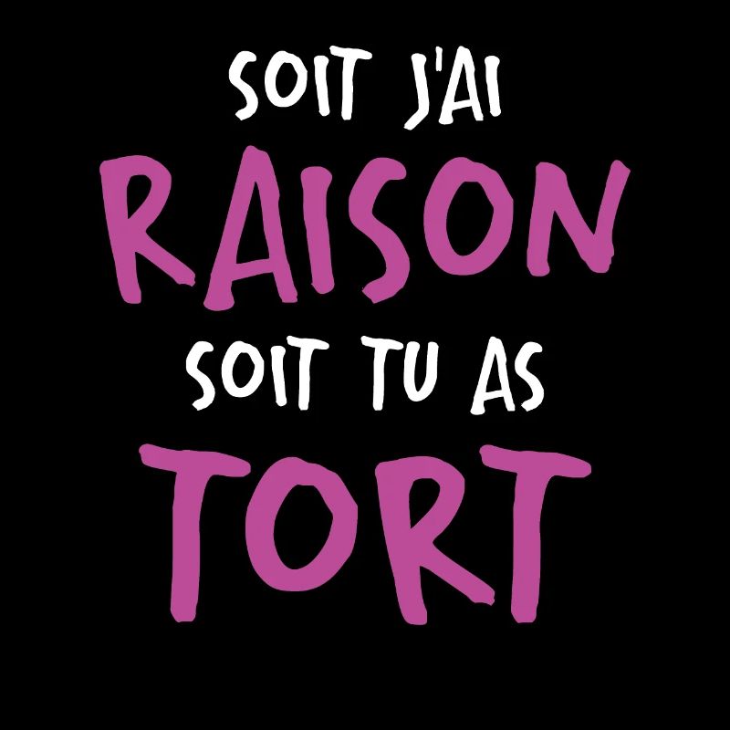 Soit J'ai Raison Soit Tu As Tort