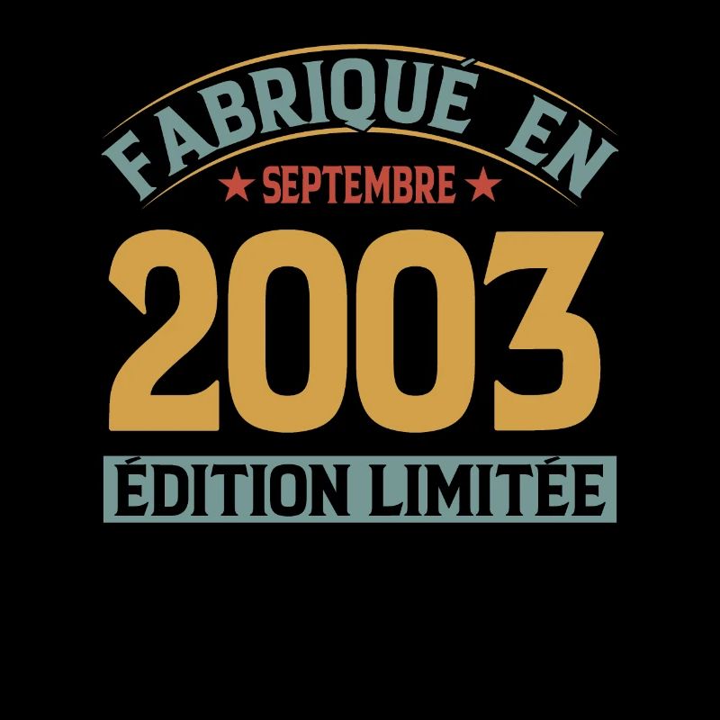 Fabriqué En Septembre 2003 Édition Limitée