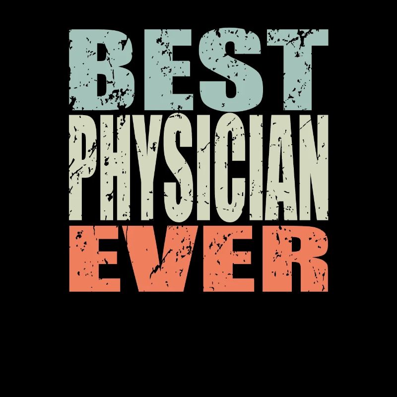 Best Physiker ever Physiker Geschenk