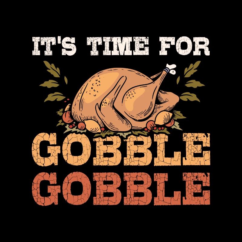 It's time for gobble gobble
