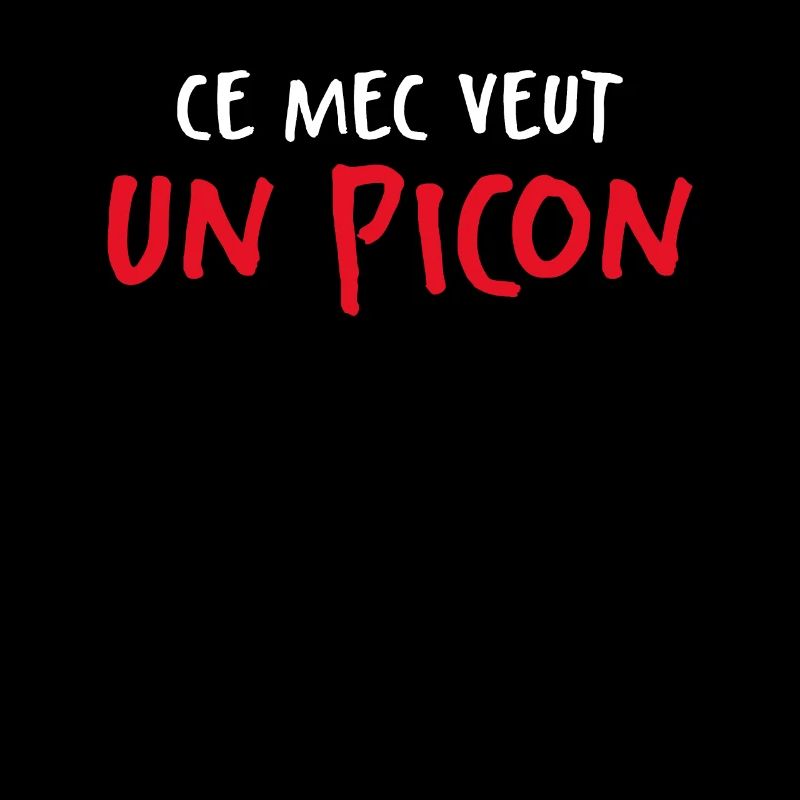 Ce Mec Veut Un Picon