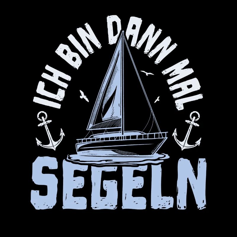 Ich bin dann mal segeln