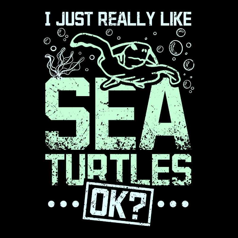 I just really like sea turtles ok?