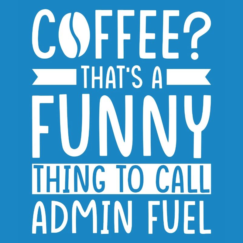 Admin Kaffee Spruch
