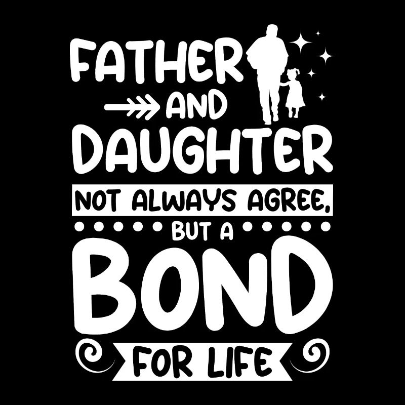 Father and daughter a bond for life