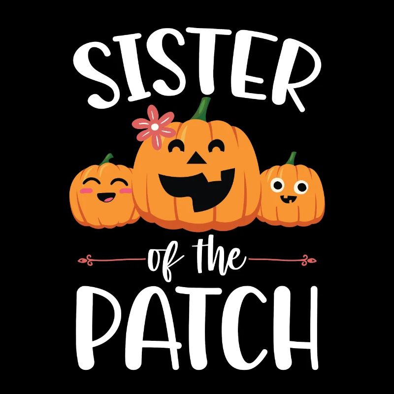 Sister The Patch Funny And Cute Halloween