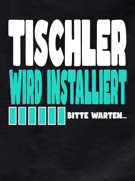 Tischler wird installiert