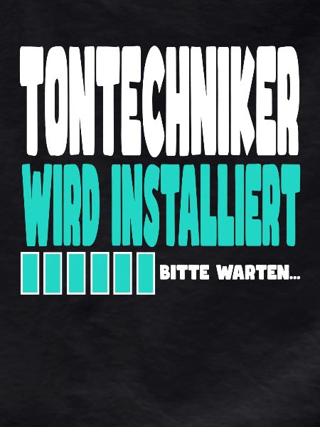 Tontechniker wird installiert